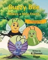 Buzzy Bee Makes a New Friend
