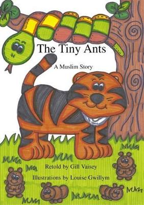 The Tiny Ants: A Muslim Story