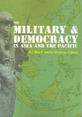 The Military and Democracy in Asia and the Pacific