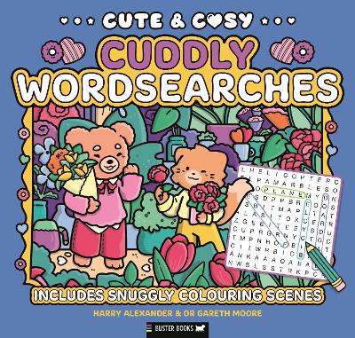 Cute & Cosy Cuddly Wordsearches: Includes Snuggly Colouring Scenes