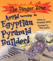 Avoid Becoming An Egyptian Pyramid Builder!