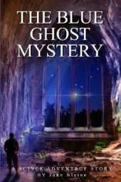 The Blue Ghost Mystery