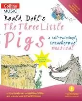 Roald Dahl's The Three Little Pigs (Book + Download): A Tail-Twistingly Treacherous Musical