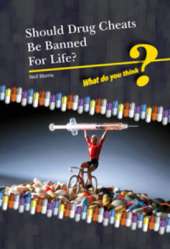 Should Drugs Cheats Be Banned for Life?