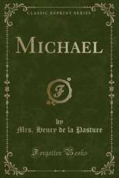 Michael (Classic Reprint)