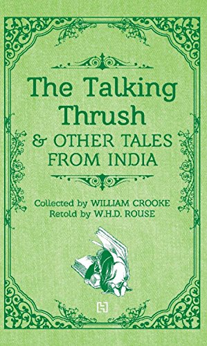 Talking Thrush And Other Tales From India