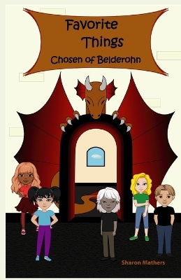 Favorite Things: Chosen of Belderohn