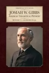 Josiah W. Gibbs: American Theoretical Physicist
