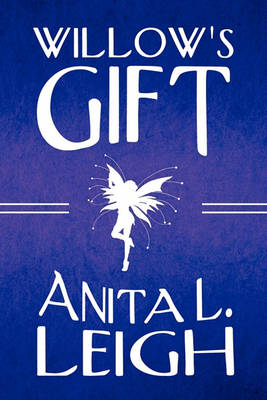 Willow's Gift