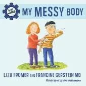 My Messy Body