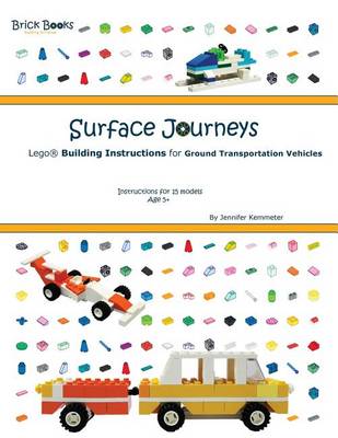 Surface Journeys: Lego(r) Building Instructions for Ground Transportation Vehicles