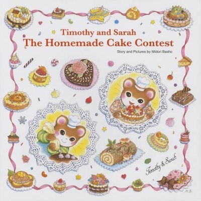 Timothy and Sarah: The Homemade Cake Contest
