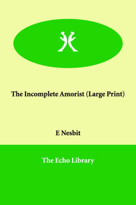 The Incomplete Amorist