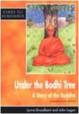 Under the Bodhi Tree: A Story for Wesak