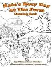 Rain's Busy Day At The Farm Coloring Book