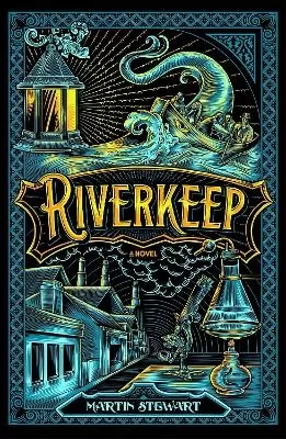 Riverkeep by Martin Stewart