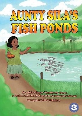 Aunty Sila's Fishpond