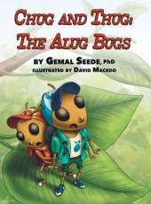 Chug and Thug: The Alug Bugs