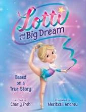 Lotti and the Big Dream (Discontinued Edition)