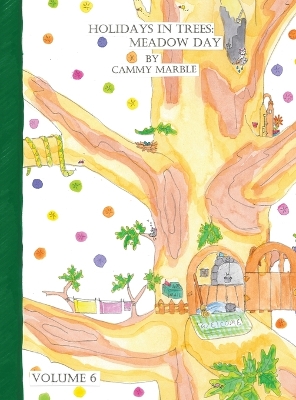 Holidays in Trees: Meadow Days