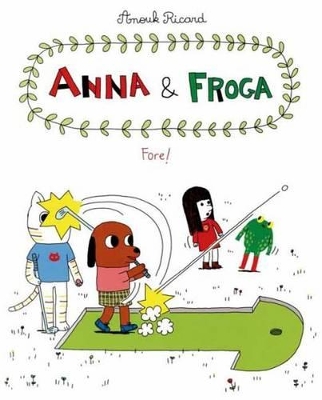 Anna and Froga 4: Fore!