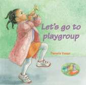 Let's Go to Playgroup