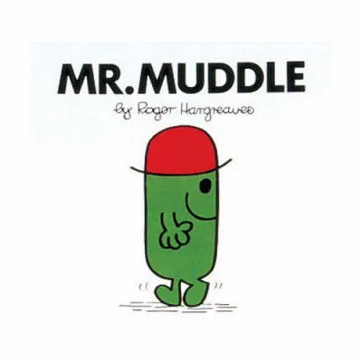 Mr. Muddle