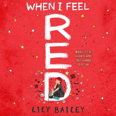 When I Feel Red: A powerful story of dyspraxia, identity and finding your place in the world