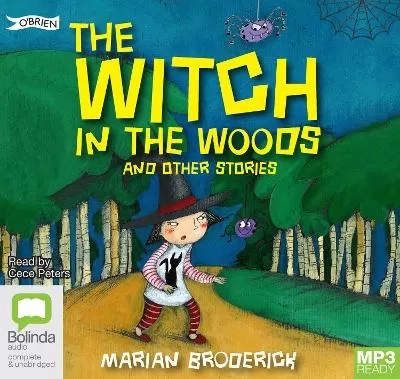 The Witch in the Woods and Other Stories