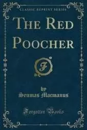 The Red Poocher (Classic Reprint)