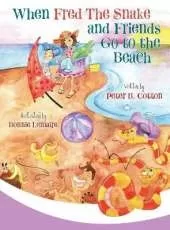When Fred the Snake and Friends Go to the Beach