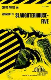 Notes on Vonnegut's "Slaughterhouse Five"