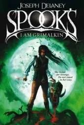 Spooks; I Am Grimalkin Book 9