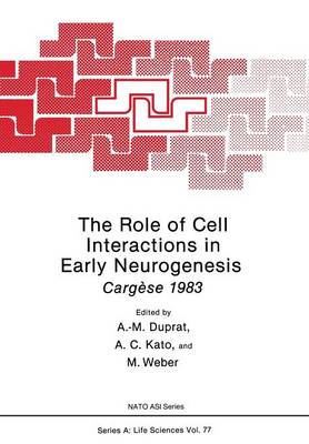 The Role of Cell Interactions in Early Neurogenesis: Cargese 1983