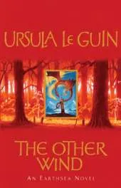 The Other Wind: The Sixth Book of Earthsea