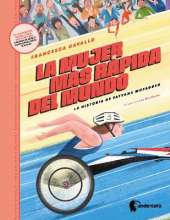 La mujer ms rpida del mundo: La historia de Tatyana McFadden