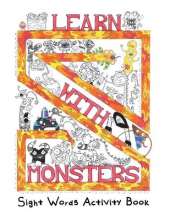 Learn With Monsters: Sight Words Activity Book