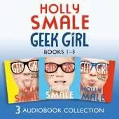 Geek Girl: Audio Collection Books 1-3: Geek Girl, Model Misfit, Picture Perfect