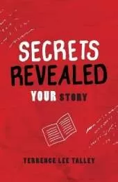 Secrets Revealed: YOUR Story