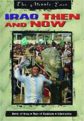 The Middle East: Iraq Then and Now Hardback