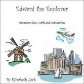 Edward the Explorer: Discovers New York and Amsterdam