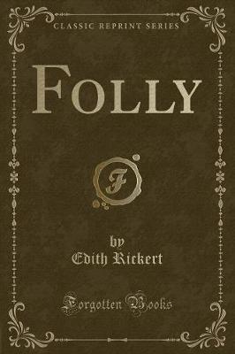 Folly (Classic Reprint)