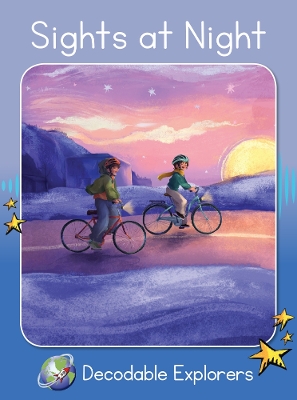 Sights at Night: Phonics Book 23