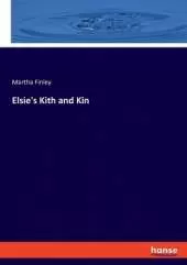 Elsie's Kith and Kin