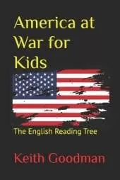 America at War for Kids: The English Reading Tree