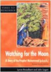 Watching for the Moon: A Story for Id-ul-Fitr