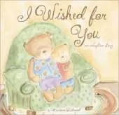 I Wished for You: An Adoption Story