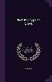 Nuts For Boys To Crack