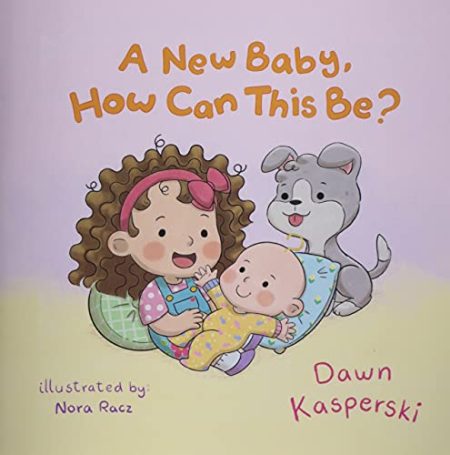A New Baby, How Can This Be?