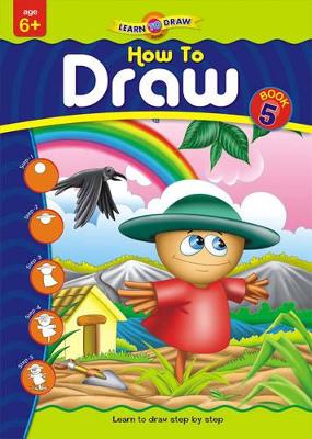How to Draw: Bk. 5